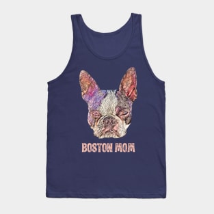 Boston Terrier Mom - Boston Mom Design Tank Top